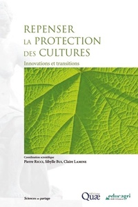 Repenser la protection la protection des cultures